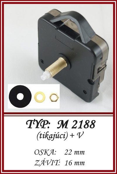 Hodinový STROJČEK: M2188 (tikajúci) - OS: 22/16 mm + V